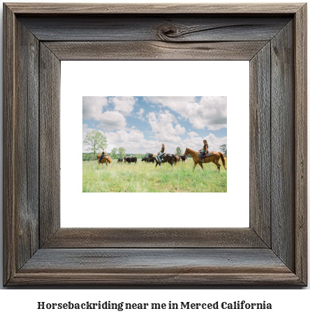 horseback riding near me in Merced, California